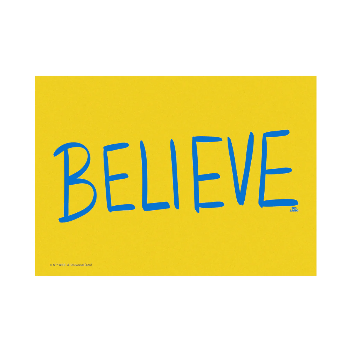 Prints - Believe